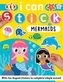 I Can Stick Mermaids