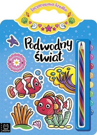 Podwodny świat Malowanka z naklejkami Zaczarowana kredka