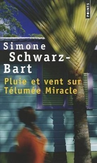 Pluie Et Vent Sur Telumee Miracle