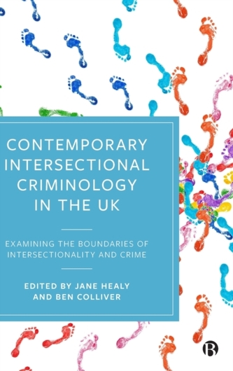 Contemporary Intersectional Criminology in the UK
