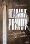 Hľadanie pravdy o dejinách a živote
