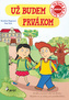 Už budem prvákom