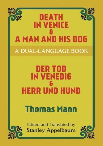 Death in Venice & a Man and His Dog: A Dual-Language Book