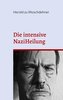 Die intensive NaziHeilung