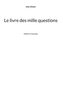 Le livre des mille questions