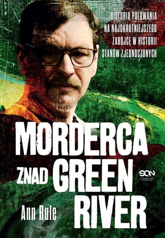 Morderca znad Green River Morderca znad Green River