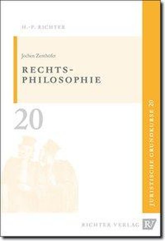 Zenthöfer, J: Juristische Grundkurse / Band 20 - Rechtsphilo