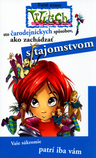 Sto čarodejníckych spôsobov, ako zachádzať s tajomstvom