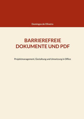 BARRIEREFREIE DOKUMENTE UND PDF