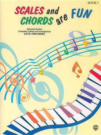 Scales and Chords Are Fun, Bk 1: Major