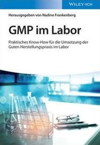 GMP im Labor
