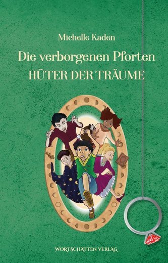 Die verborgenen Pforten - Hüter der Träume