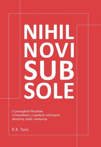 Nihil novi sub sole Nihil novi sub sole