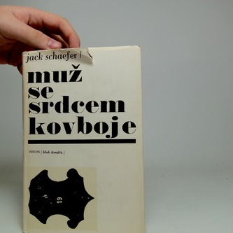 Muž se srdcem kovboje