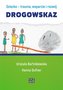 Drogowskaz - trauma, wsparcie i rozwój