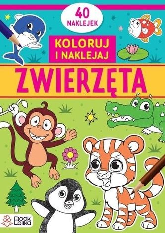 Zwierzęta. Koloruję i naklejam Zwierzęta. Koloruję i naklejam