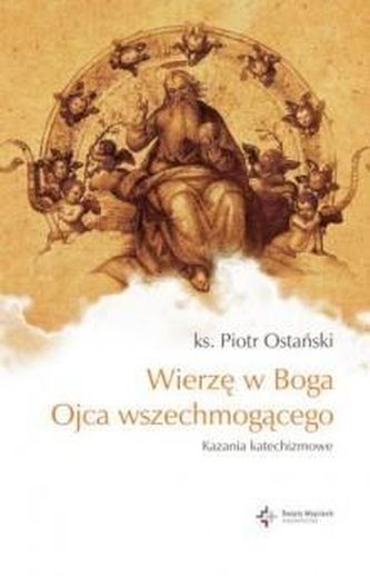 Wierzę w Boga Ojca wszechmogącego. Wierzę w Boga Ojca wszechmogącego.