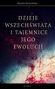 Dzieje Wszechświata i tajemnice jego ewolucji