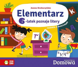 Elementarz. 6-latek poznaje litery Elementarz. 6-latek poznaje litery