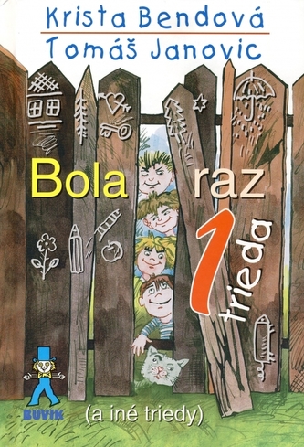 Bola raz jedna trieda (a iné triedy)