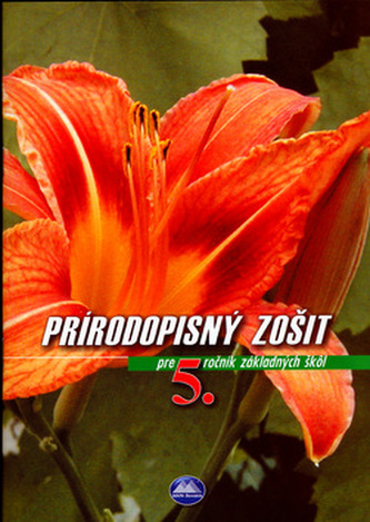 Prírodopisný zošit pre 5. ročník základných škôl