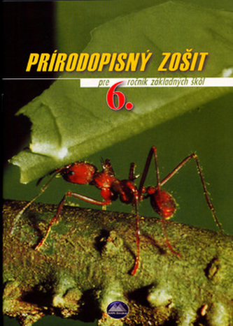 Prírodopisný zošit pre 6. ročník základných škôl