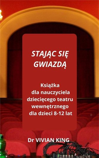 Stać się gwizdą. Książka dla nauczyciela