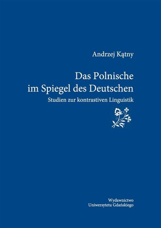 Das Polnische im Spiegel des Deutschen Das Polnische im Spiegel des Deutschen
