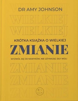 Krótka książka o wielkiej zmianie Krótka książka o wielkiej zmianie