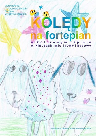 Kolędy na fortepian w kluczu wiolinowym i basowym Kolędy na fortepian w kluczu wiolinowym i basowym