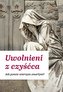 Uwolnieni z czyśćca. Jak pomóc wiernym zmarłym
