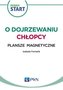 Pewny start. O dojrzewaniu.Chłopcy Plansze magnet.