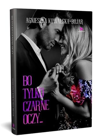 Bo tylko czarne oczy... Bo tylko czarne oczy...