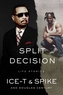 Split Decision