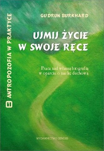 Ujmij życie w swoje ręce.. Ujmij życie w swoje ręce..