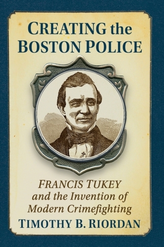 Creating the Boston Police