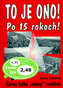 To je ono! Po 15 rokoch