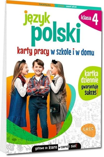 Język polski SP 4 Karty pracy w szkole i w domu Język polski SP 4 Karty pracy w szkole i w domu
