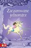 Zaczarowane jednorożce. Magiczny las