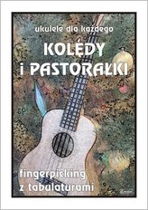 Ukulele dla każdego. Kolędy i pastorałki na...
