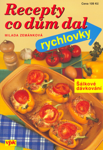 Recepty co dům dal Rychlovky