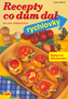 Recepty co dům dal Rychlovky