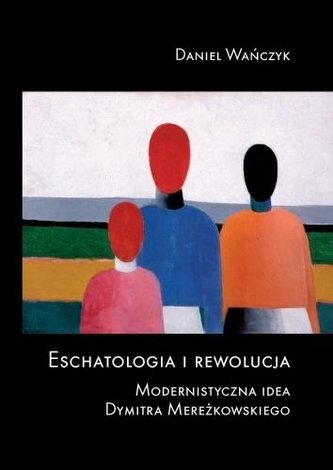 Eschatologia i rewolucja Eschatologia i rewolucja