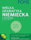 Wielka gramatyka niemiecka z ćwiczeniami w.3 PONS