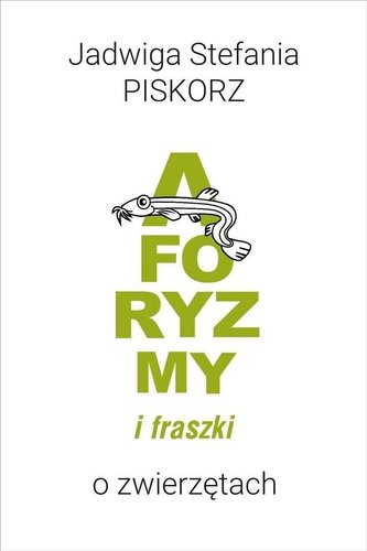 Aforyzmy i fraszki o zwierzętach