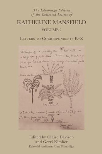 The Edinburgh Edition of the Collected Letters of Katherine Mansfield