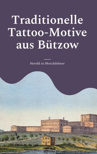 Traditionelle Tattoo-Motive aus Bützow
