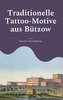 Traditionelle Tattoo-Motive aus Bützow