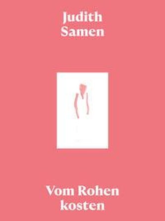 Vom Rohen kosten/Tasting the Raw