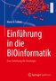 Einführung in die BIOinformatik